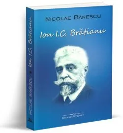 Ion I. C. Brătianu de Nicolae Banescu