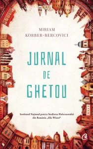 Jurnal de Ghetou de Miriam Korber-Bercovici