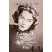 Jurnalele din Berlin, 1940-1945. Insemnarile unei printese ruse