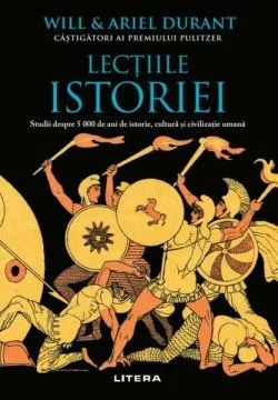 Lecțiile istoriei de Ariel Durant