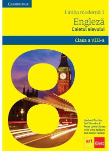 Limba engleză. Limba modernă 1. Caietul elevului. Clasa a VIII-a