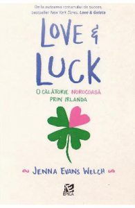 Love si luck. O calatorie norocoasa prin Irlanda