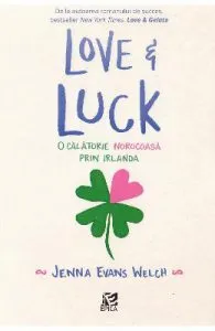 Love si luck. O calatorie norocoasa prin Irlanda