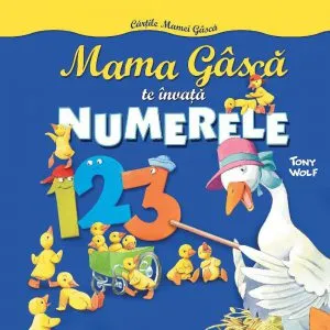 Mama Gasca te invata numerele de Tony Wolf