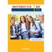 Matematica M2. Simulare Bacalaureat. Stiinte ale naturii de Iulia Camelia Liberis