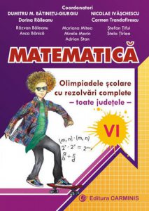 Matematica. Olimpiadele scolare toate judetele, rezolvari complete. Clasa a VI-a