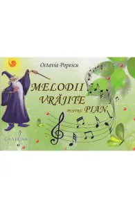Melodii vrajite pentru pian de Octavia Popescu