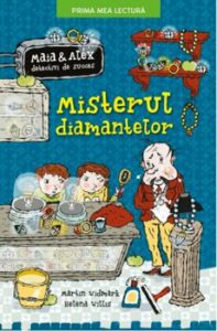 Misterul diamantelor. Maia si Alex detectivi de succes