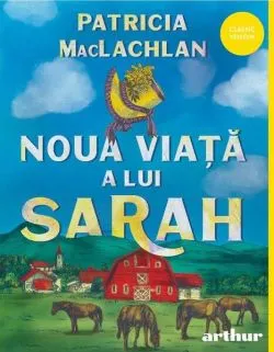 Noua viață a lui Sarah de Patricia MacLachlan