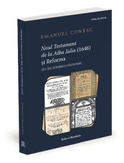 Noul Testament de la Alba Iulia (1648) și Reforma