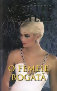 O femeie bogata de Minette Walter