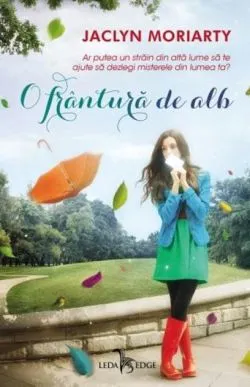 O frântură de alb (Vol. 1) de Jaclyn Moriarty