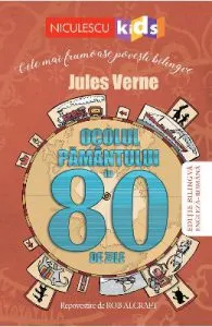 Ocolul pamantului in 80 de zile. Cele mai frumoase povesti bilingve de Jules Verne