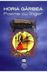 Poeme cu inger de Horia Garbea