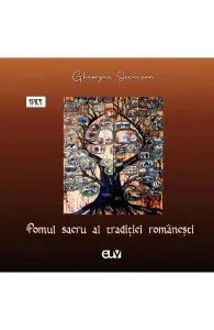 Pomul sacru al traditiei romanesti de Gheorghe Sechesan