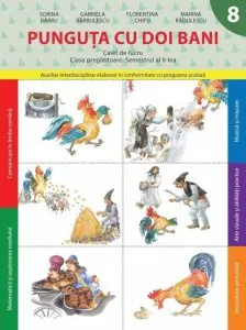 Punguta cu doi bani. Caiet de lucru. Clasa pregatitoare - semestrul al II-lea de Gabriela Barbulescu