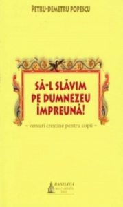 Sa-L slavim pe Dumnezeu impreuna