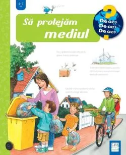 Să protejăm mediul de Carola von Kessel