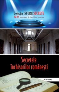 Secretele inchisorilor romanesti