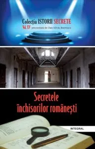 Secretele inchisorilor romanesti