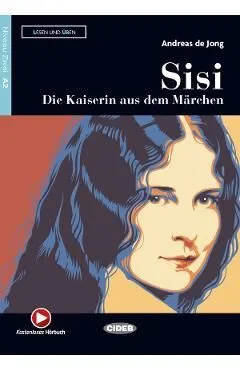 Sisi. Die Kaiserin aus dem Marchen