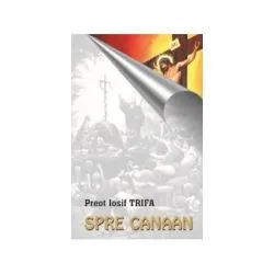 Spre Canaan de Iosif Trifa