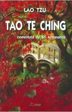Tao te ching comentata de Sri Atmananda de Lao Tzu