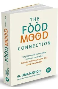 The Food Mood Connection de Uma Naido
