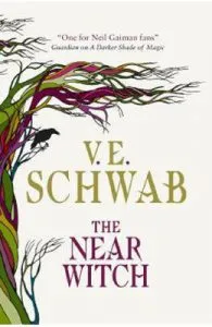 The Near Witch de V.E. Schwab