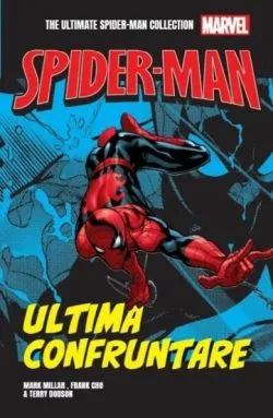 Ultima confruntare. Volumul 5. Ultimate Spider-Man de Frank Cho