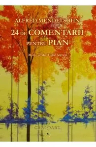 24 de comentarii pentru pian de Alfred Mendelsohn