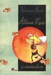 Albina Maia si aventurile ei de Waldemar Bonsels