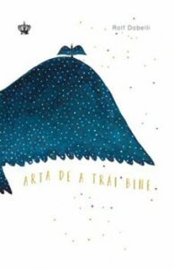 Arta de a trai bine