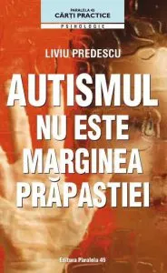 Autismul nu este marginea prapastiei