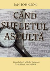 Cand sufletul asculta