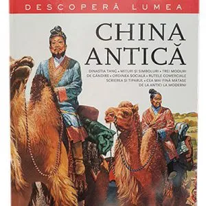 China antica. Descopera lumea