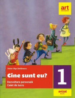 Cine sunt eu? Dezvoltare personala - Clasa 1 - Caiet de lucru