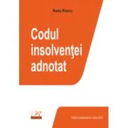 Codul insolventei adnotat. Editia a 2-a de Radu Rizoiu