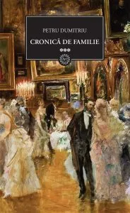Cronica de familie, Vol. 3 de Petru Dumitriu