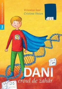 Dani, eroul de zahar de Veronica Iani