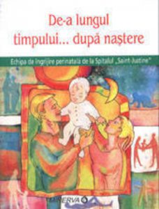 De-a lungul timpului... dupa nastere