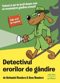 Detectivul erorilor de gandire de Hans Bluedorn
