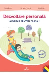 Dezvoltare personala - Clasa 1 de Aurelia Seulean