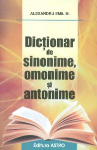 Dictionar de sinonime, omonime si antonime