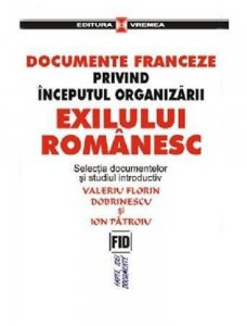 Documente franceze privind inceputul organizarii exilului romanesc