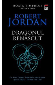 Dragonul renascut. Seria Roata timpului Vol.3