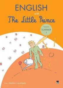 English with The Little Prince - Vol. 3 (Summer) de Despina Calavrezo