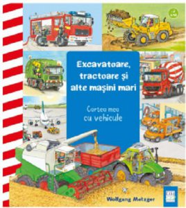 Excavatoare, tractoare si alte masini mari