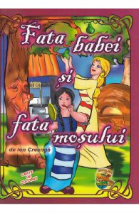 Fata babei si fata mosului. Carte de colorat
