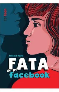 Fata de pe Facebook de Jessica Park